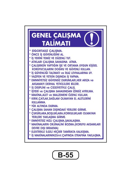 Genel Çalışma Talimatı Uyarı Ikaz Levhası 35 x 50 cm