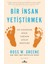 Bir İnsan Yetiştirmek - Ross W. Greene - Ross W. Greene 1