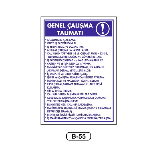 Gündoğdu Genel Çalışma Talimatı Uyarı Ikaz Levhası 35 x 50 cm