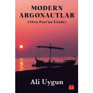 Modern Argonautlar - Ali Uygun