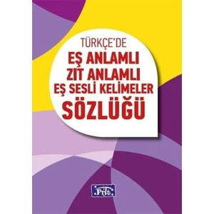 Eş Anlamlı, Zıt Anlamlı, Eş Sesli Kelimeler -