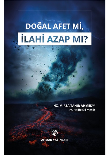 Doğal Afet Mi, Ilahi Azap Mı?