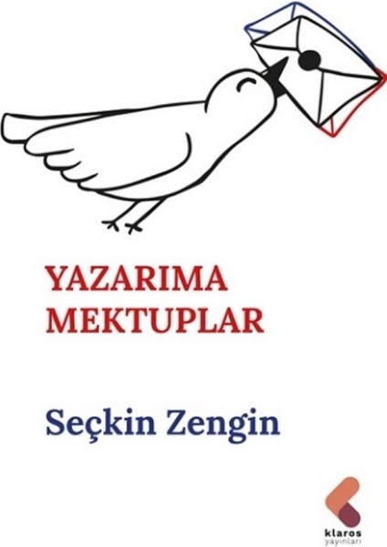 Yazarıma Mektuplar - Seçkin Zengin
