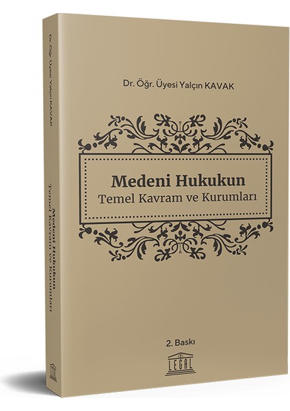 Medeni Hukukun Temel Kavram ve Kurumları