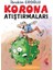 Korona Atıştırmaları - İbrahim Eroğlu 1