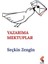 Yazarıma Mektuplar - Seçkin Zengin 1