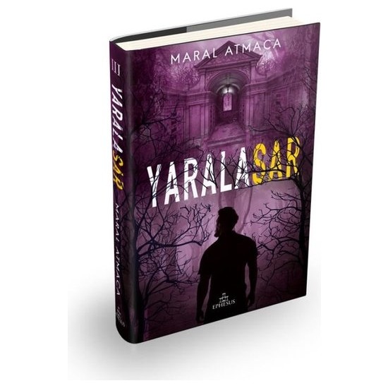 Yaralasar 3 (Ciltli) - Maral Atmaca