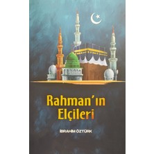 Rahman'ın Elçileri - Ibrahim Öztürk