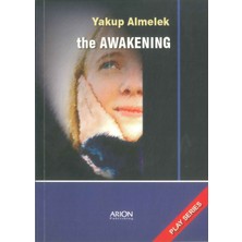 The Awakening - Yakup Almelek