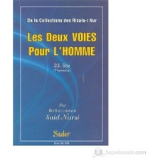 Yirmiüçüncü Söz - Les Deux Voies Pour L'Homme (Fransızca)