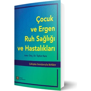 Istanbul Tıp Kitabevi Çocuk ve Ergen Ruh Sağlığı ve Hastalıkları