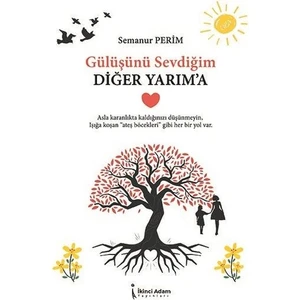 Gülüşünü Sevdiğim Diğer Yarım'a - Semanur Perim