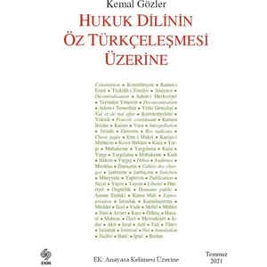 Hukuk Dilinin Öz Türkçeleşmesi Üzerine - Kemal Gözler