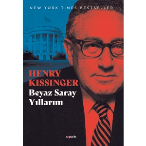 Beyaz Saray Yıllarım (3 Cilt) - Henry Kissinger