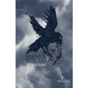Poe’nun Kuzgunu - Taylan Kara