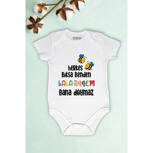 Bebek Herkes Bıksa Benden Babaanne Bana Doymaz Baskılı Body Zıbın