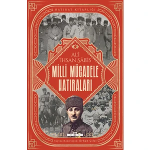 Milli Mücadele Hatıraları - Ali Ihsan Sabis