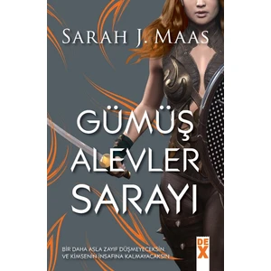 Gümüş Alevler Sarayı - Sarah J. Maas