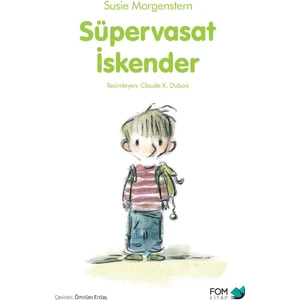 Süpervasat Iskender - Susie Morgenstern