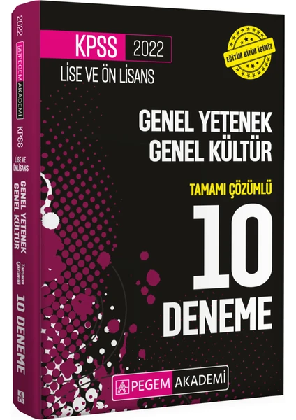 Pegem Akademi Yayıncılık 2022 KPSS Lise ve Önlisans Adayları İçin Tamamı Çözümlü 10 Deneme