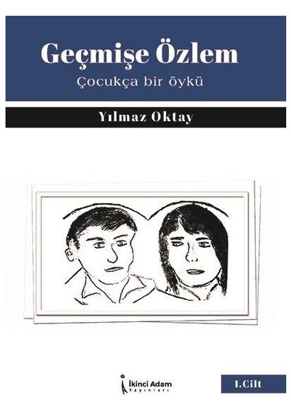 Geçmişe Özlem - Yılmaz Oktay