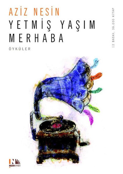 Yetmiş Yaşım Merhaba