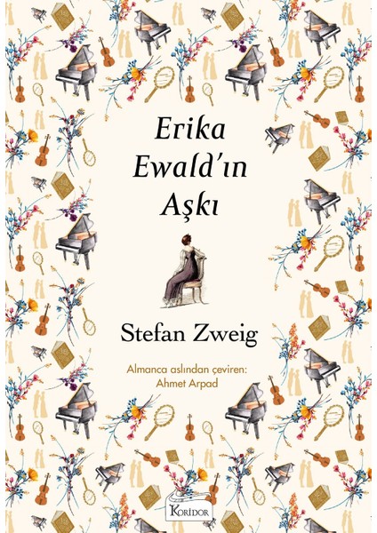 Erika Ewald'in Aşkı (Bez Ciltli) - Stefan Zweig