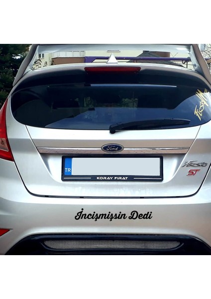Incinmişsin Dedi Oto Sticker 25 x 4 cm fiyatları