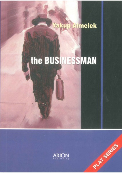 The Businessman - Yakup Almelek