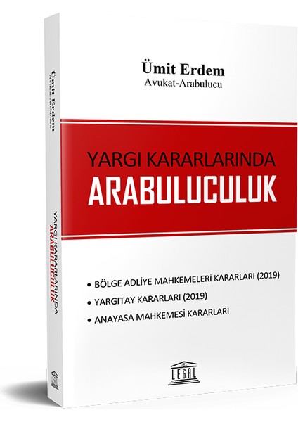 Yargı Kararlarında Arabuluculuk - Ümit Erdem