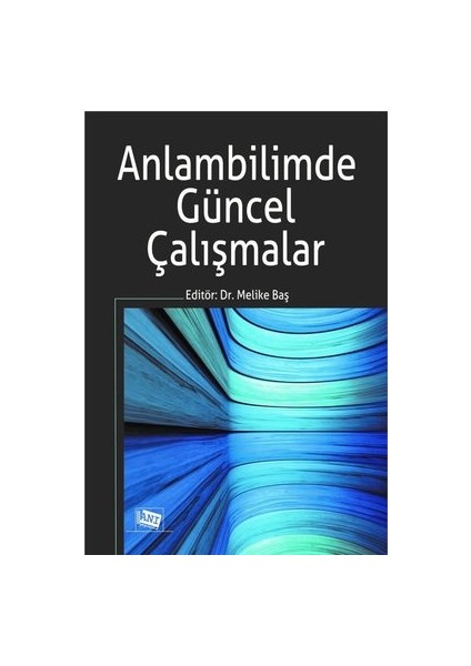 Anlambilimde Güncel Çalışmalar
