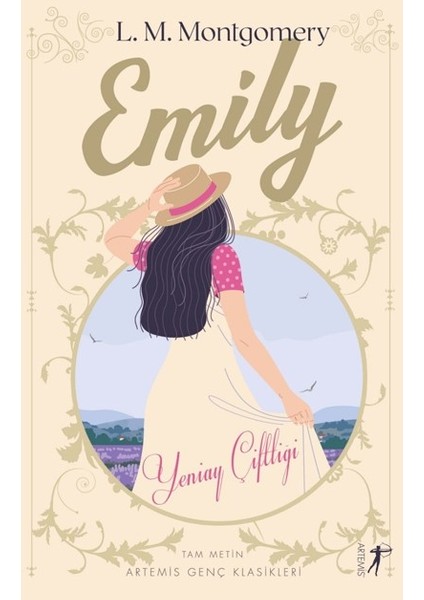 Emily Yeniay Çiftliği - Lucy Maud Montgomery