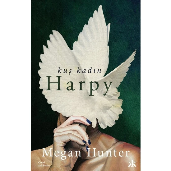 Kuş Kadın Harpy - Megan Hunter