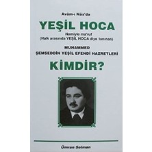 Yeşil Kitabevi Muhammed Şemseddin Yeşil Efendi Hazretleri Kimdir? - Ümran Selman