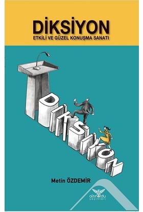 Altınordu Yayınları Diksiyon - Etkili ve Güzel Konuşma Sanatı