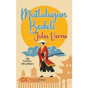 Mutluluğun Bedeli - Jules Verne