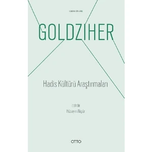 Hadis Kültürü Araştırmaları - Ignaz Goldziher