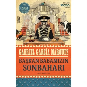 Başkan Babamızın Sonbaharı - Gabriel Garcia Marquez