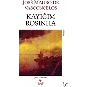 Kayığım Rosinha - Jose Mauro De Vasconcelos