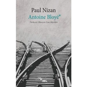 Antoine Bloyé - Paul Nizan