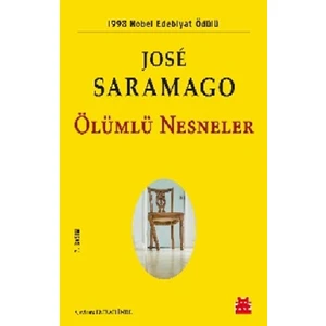 Ölümlü Nesneler - Jose Saramago