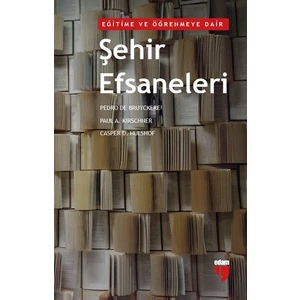 Eğitime ve Öğrenmeye Dair Şehir Efsaneleri