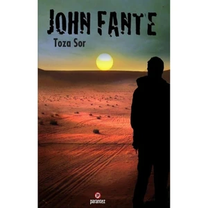 Toza Sor - John Fante