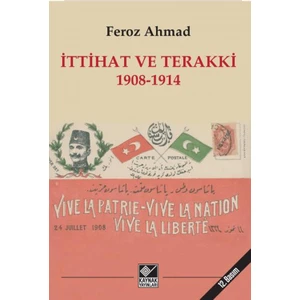 Ittihat ve Terakki - Feroz Ahmad