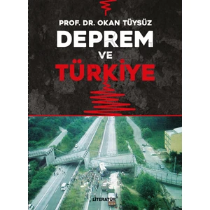 Deprem ve Türkiye - Okan Tüysüz