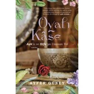 Oyalı Kase - Ayfer Güney - Ayfer Güney