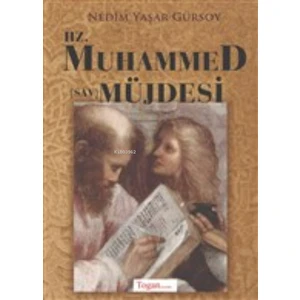 Togan Yayıncılık Hz. Muhammed (Sav) Müjdesi - Nedim Yaşar Gürsoy - Nedim Yaşar Gürsoy