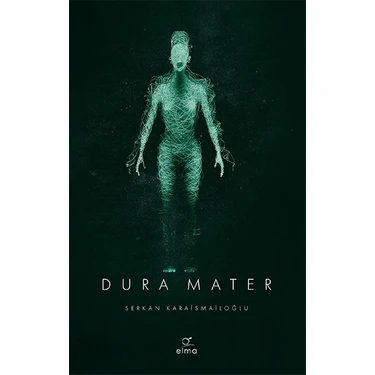 Dura Mater -  Serkan