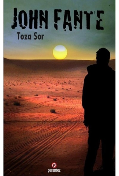 Toza Sor - John Fante