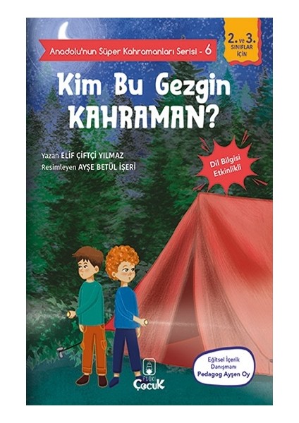 Anadolu'nun Süper Kahramanları Serisi-6-Kim Bu Gezgin Kahraman? - Elif Çiftçi Yılmaz
